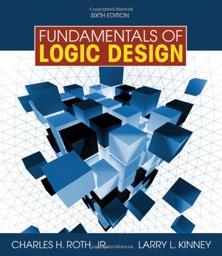 Fundamentals Of Logic Design 6th Edition 6th Charles Roth Jr