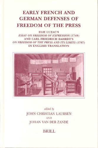 Early French And German Defenses Of Freedom Of The Press John Christian Laursen