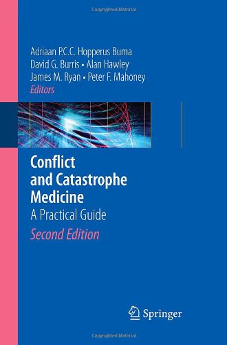 Conflict And Catastrophe Medicine A Practical Guide 2nd Ed David R Steinbruner Auth