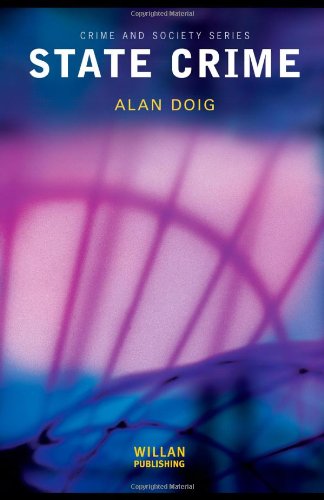 State Crime Crime And Society Series Alan Doig