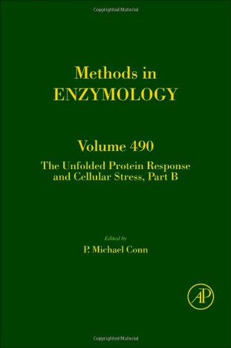 The Unfolded Protein Response And Cellular Stress Part B 1st Edition P Michael Conn
