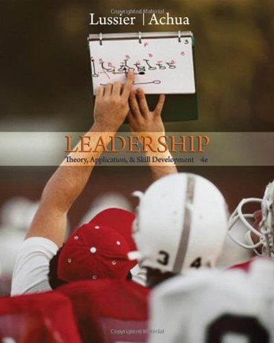 Leadership Theory Application Skill Development 4th Edition Robert N Lussier