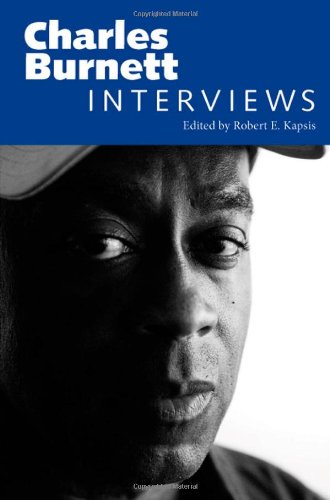 Charles Burnett Interviews 1st Edition Robert E Kapsis