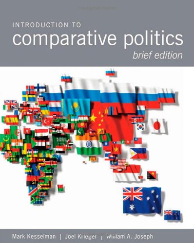 Introduction To Comparative Politics Brief Edition 1st Edition Mark Kesselman