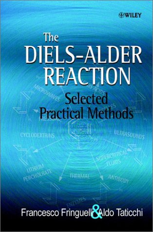 The Dielsalder Reaction Selected Practical Methods 1st Edition Francesco Fringuelli