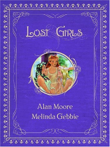 Lost Girls Alan Moore