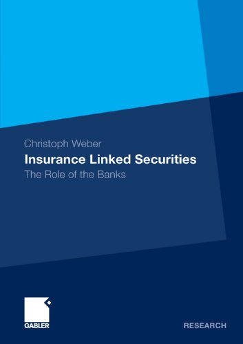 Insurance Linked Securities 2011th Edition Christoph Weber