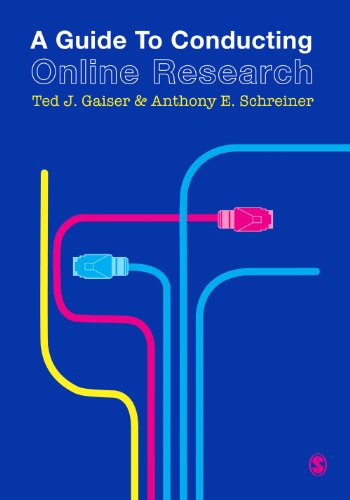 A Guide To Conducting Online Research 1st Edition Ted J Gaiser