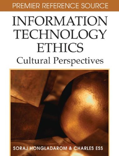 Information Technology Ethics Cultural Perspectives 1st Edition Soraj Hongladaram Charles Ess