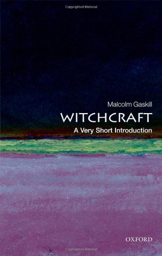 Witchcraft A Very Short Introduction Malcolm Gaskill