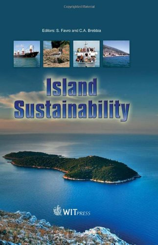 Island Sustainability Wit Transactions On Ecology And The Environment 1st Edition S Favro