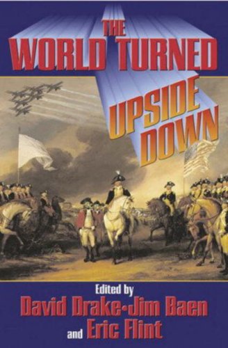 The World Turned Upside Down Book Club Edition Eric Flint