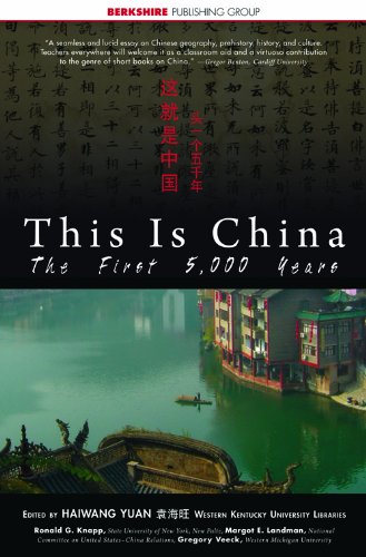This Is China The First 5000 Years This World Of Ours 1st Haiwang Yuan