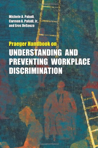 Praeger Handbook On Understanding And Preventing Workplace Discrimination Two Volumes 2 Volumes Michele A Paludi