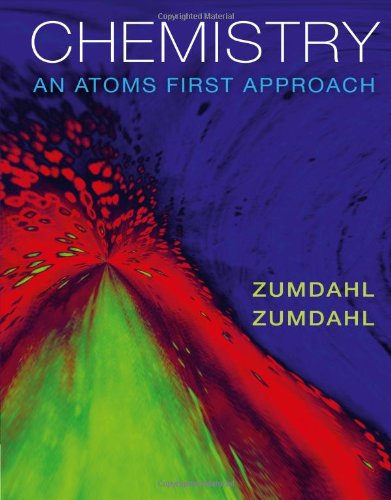 Chemistry An Atoms First Approach 1st Edition Steven S Zumdahl