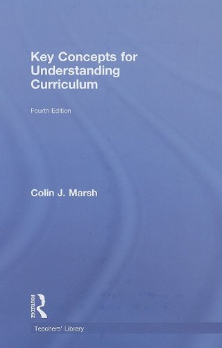 Key Concepts For Understanding Curriculum Fourth Colin J Marsh