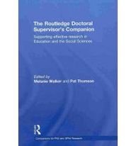 The Routledge Doctoral Supervisors Companion Supporting Effective Research In Education And The Social Sciences Companions For Phd And Dphil Research 1st Edition Melanie Walker