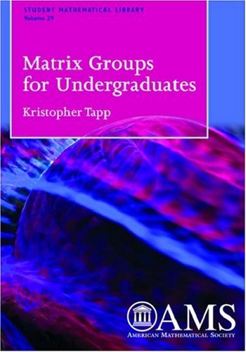 Matrix Groups For Undergraduates Student Mathematical Library Kristopher Tapp