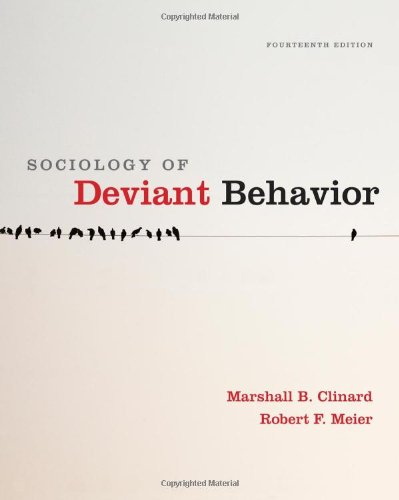 Sociology Of Deviant Behavior 14th Edition Marshall B Clinard