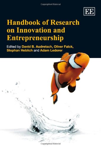 Handbook Of Research On Innovation And Entrepreneurship Elgar Original Reference David B Audretsch