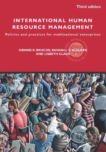 International Human Resource Management 3rd Edition Global Hrm 3rd Edition Dennis R Briscoe