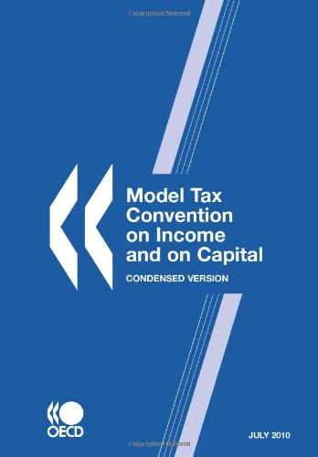 Model Tax Convention On Income And On Capital Condensed Version 2010 Oecd Organisation For Economic Cooperation And Development