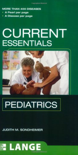 Current Essentials Pediatrics 1st Edition Judith M Sondheimer