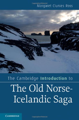 The Cambridge Introduction To The Old Norseicelandic Saga Cambridge Introductions To Literature 1st Edition Margaret Clunies Ross