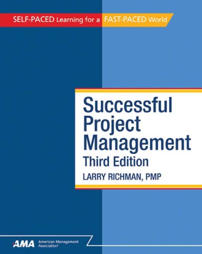 Successful Project Management 3rd Larry Richman