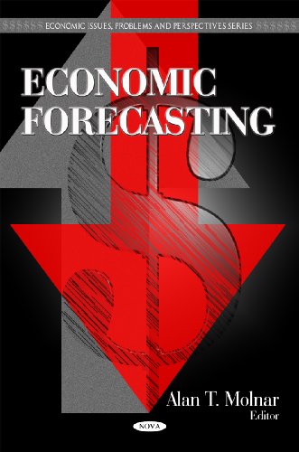 Economic Forecasting Economic Issues Problems And Perspectives Alan T Molnar