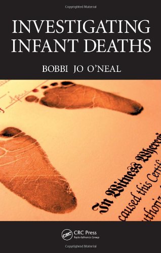 Investigating Infant Deaths 1st Edition Bobbi Jo Oneal
