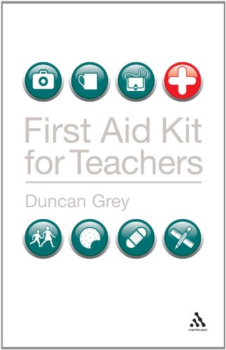 First Aid Kit For Teachers Practical Teaching Guides Duncan Grey