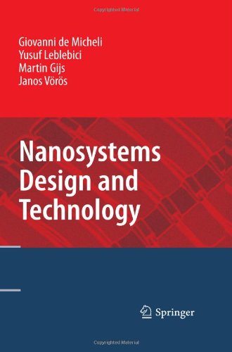 Nanosystems Design And Technology 1st Edition Giovanni Micheli