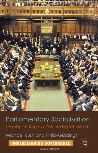 Parliamentary Socialisation Learning The Ropes Or Determining Behaviour Understanding Governance Michael Rush