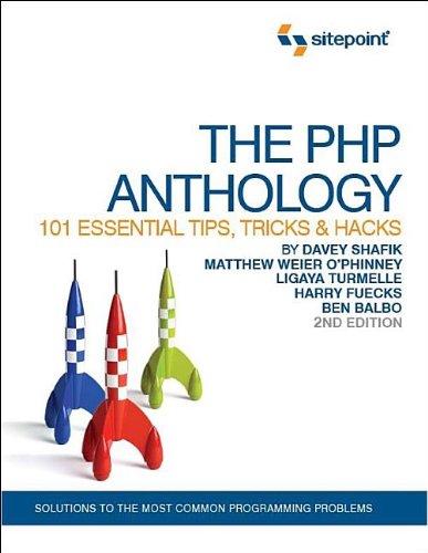 The Php Anthology 101 Essential Tips Tricks Hacks 2nd Edition Davey Shafik