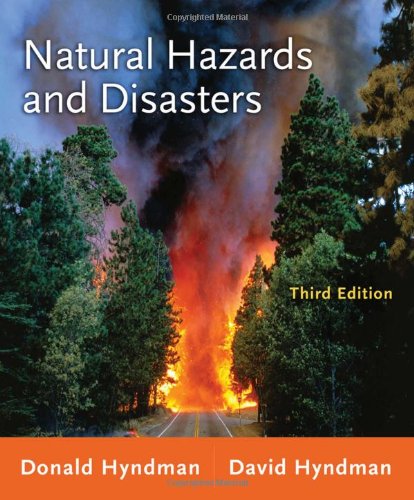 Natural Hazards And Disasters 3rd Edition 3rd Donald Hyndman