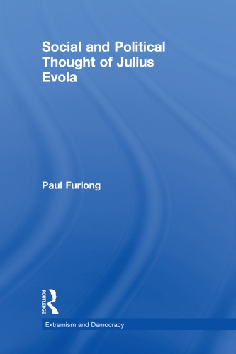 Social And Political Thought Of Julius Evola Paul Furlong