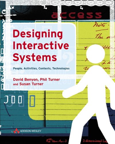 Designing Interactive Systems People Activities Contexts Technologies David Benyon