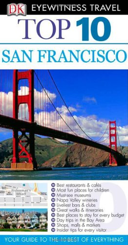 Top 10 San Francisco Eyewitness Top 10 Travel Guides Papmap Re Jeffrey Kennedy