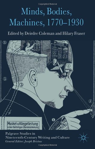 Minds Bodies Machines 17701930 D Coleman H Fraser