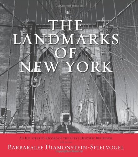 The Landmarks Of New York An Illustrated Record Of The Citys Historic Buildings Excelsior Editions 5th Edition Barbaralee Diamonsteinspielvogel