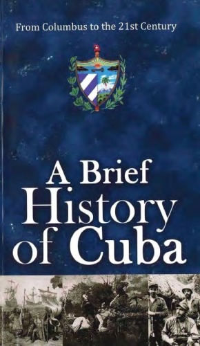 A Brief History Of Cuba Rose Ana Berbeo