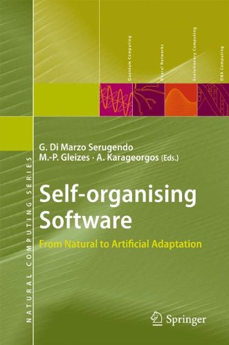Selforganising Software From Natural To Artificial Adaptation 1st Edition Giovanna Di Marzo Serugendo