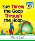Sue Threw The Goop Through The Hoop Amanda Rondeau