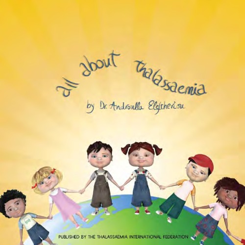 All About Thalassaemia Androulla Efeftheriou