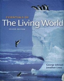 Essentials Of The Living World Second Edition 2nd Edition George B Johnson