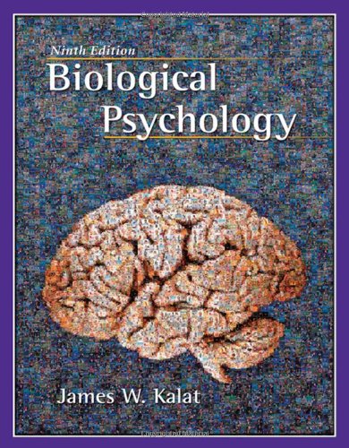Biological Psychology Ninth Edition 9th James W Kalat