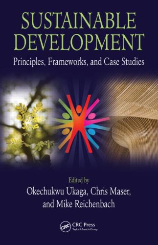 Sustainable Development Principles Frameworks And Case Studies 1st Edition Okechukwu Ukaga