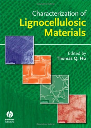 Characterization Of Lignocellulosic Materials 1st Edition Thomas Q Hu Phd