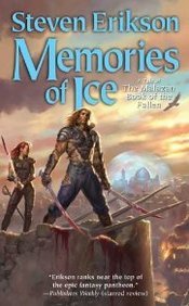 Memories Of Ice The Malazan Book Of The Fallen Book 3 Steven Erikson